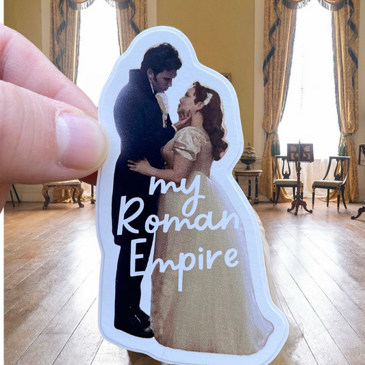 Bridgerton Polin Sticker - ‘My Roman Empire’ Themed Matte 3” Decal - Penelope & Colin Inspired